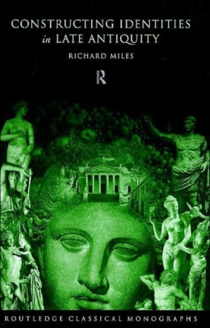 Constructing Identities in Late Antiquity
