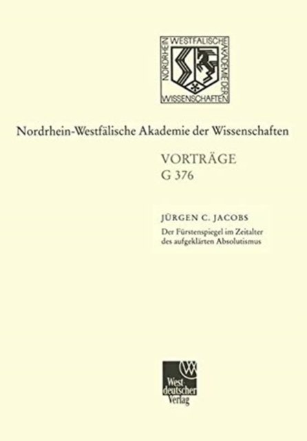 Der Furstenspiegel im Zeitalter des aufgeklarten Absolutismus Zu Wielands â€žGoldenem Spiegel"