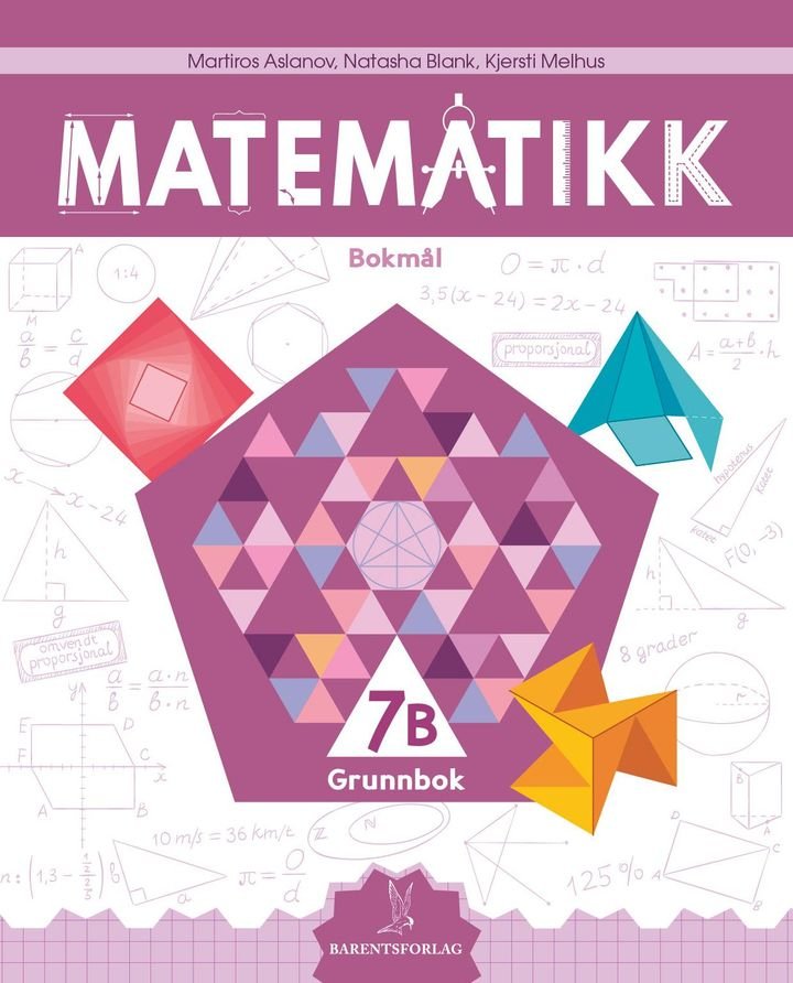 Matematikk - Grunnbok 7B