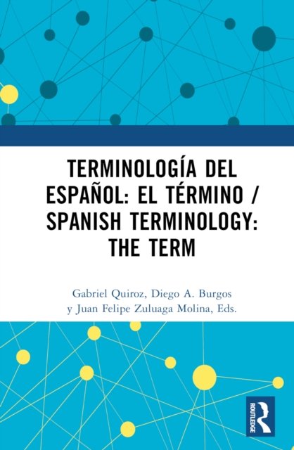 Terminologia del espanol: el termino / Spanish Terminology: The Term