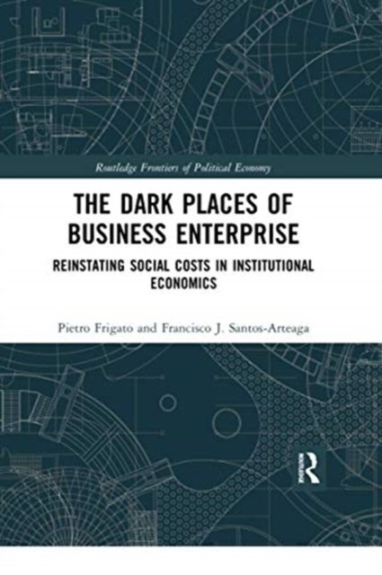 The Dark Places of Business Enterprise