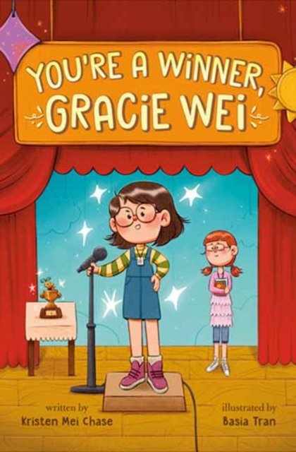 Gracie Wei #1: You''re a Winner, Gracie Wei