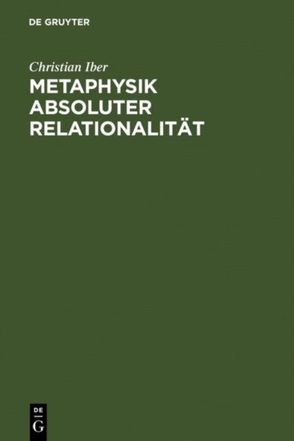 Metaphysik absoluter Relationalitat