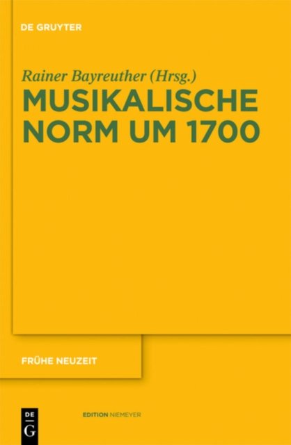 Musikalische Norm Um 1700
