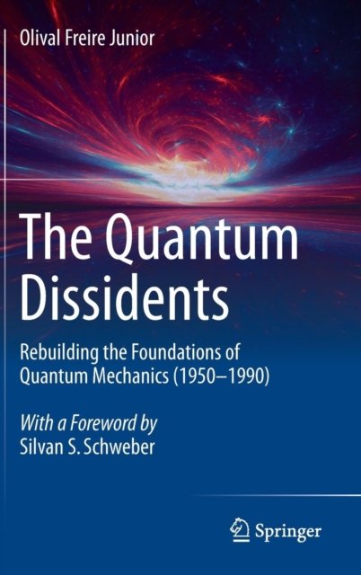 The Quantum Dissidents