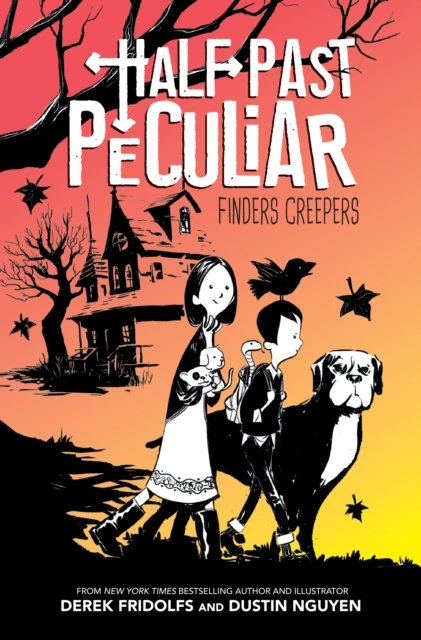 Finders Creepers (Half Past Peculiar, Book 1)