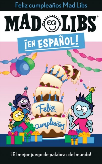 ¡Feliz cumpleanos! Mad Libs