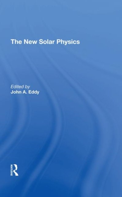 The New Solar Physics