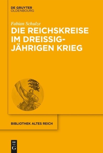 Die Reichskreise im Dreißigjahrigen Krieg