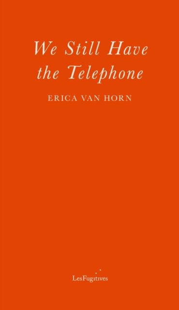 We Still Have the Telephone