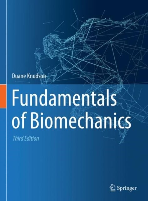 Fundamentals of Biomechanics