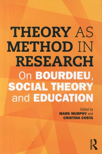 Theory as Method in Research