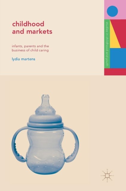 Childhood and Markets