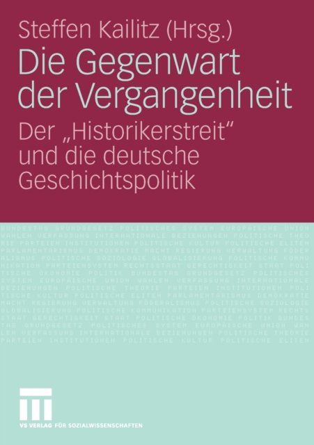 Die Gegenwart der Vergangenheit