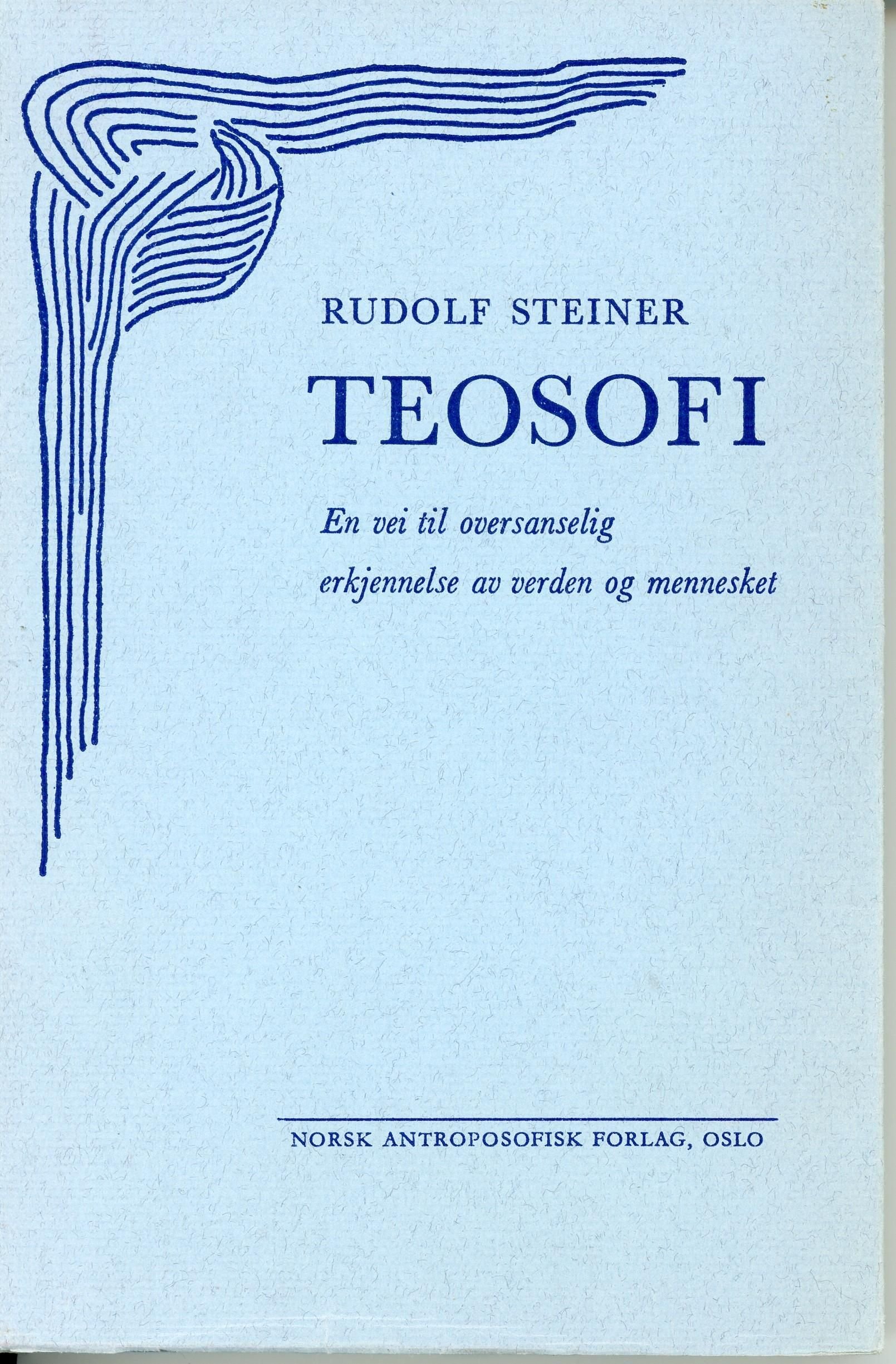 Teosofi - en vei til oversanselig erkjennelse av verden og mennesket