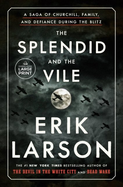 Splendid and the Vile
