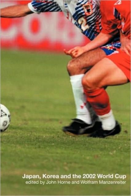 Japan, Korea and the 2002 World Cup