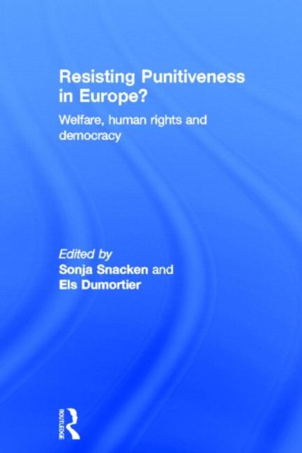 Resisting Punitiveness in Europe?