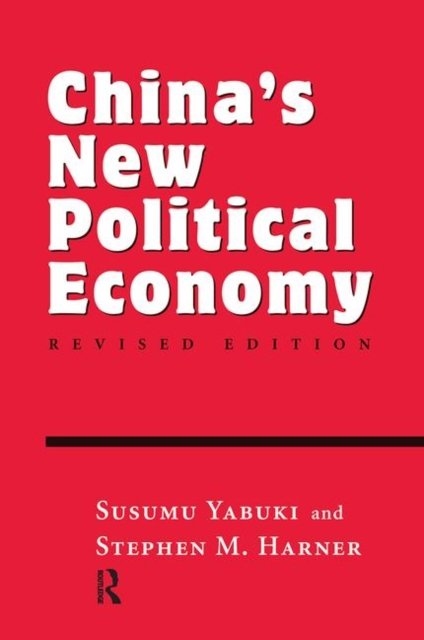 China''s New Political Economy