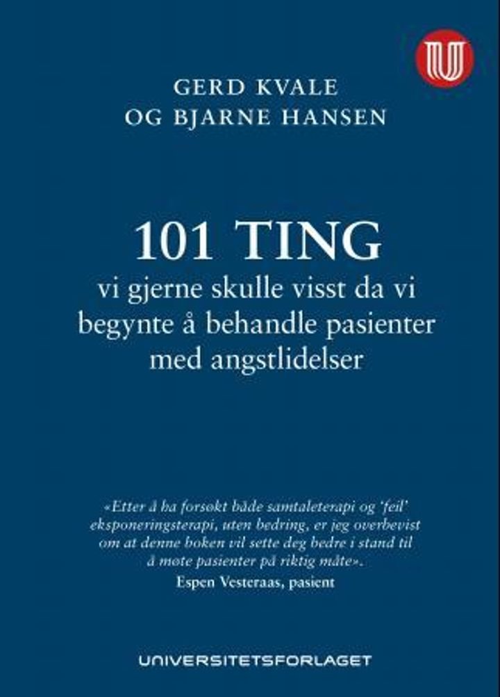 101 ting vi gjerne skulle visst da vi begynte å behandle pasienter med angstlidelser