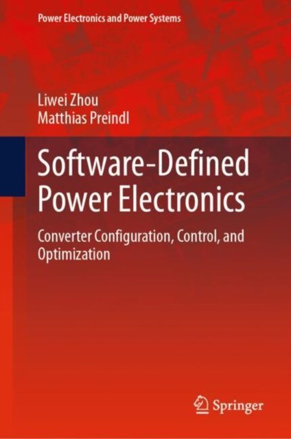 Software-defined Power Electronics