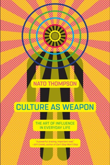 Culture as Weapon