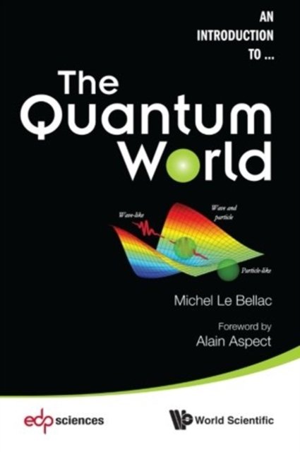 QUANTUM WORLD, THE