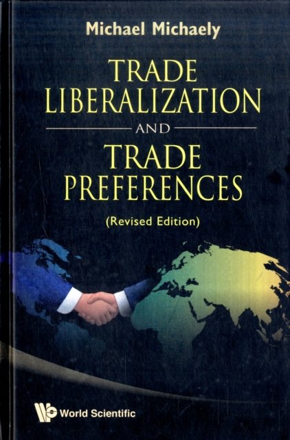 TRADE LIBERALIZATION & TRADE PREFERENCES
