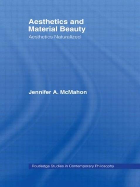 Aesthetics and Material Beauty