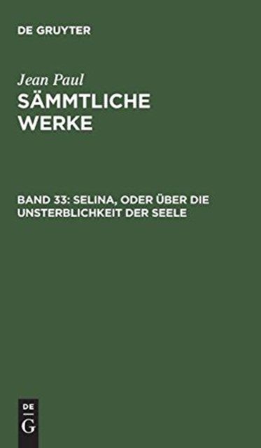 Selina, oder uber die Unsterblichkeit der Seele