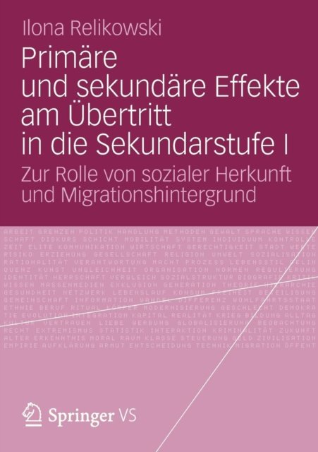 Primare und sekundare Effekte am Ubertritt in die Sekundarstufe I