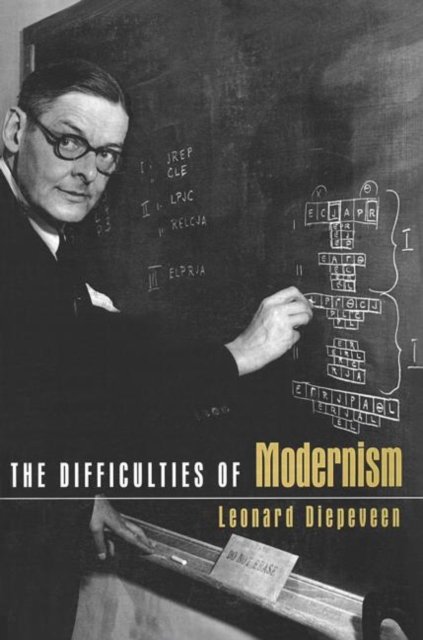 The Difficulties of Modernism