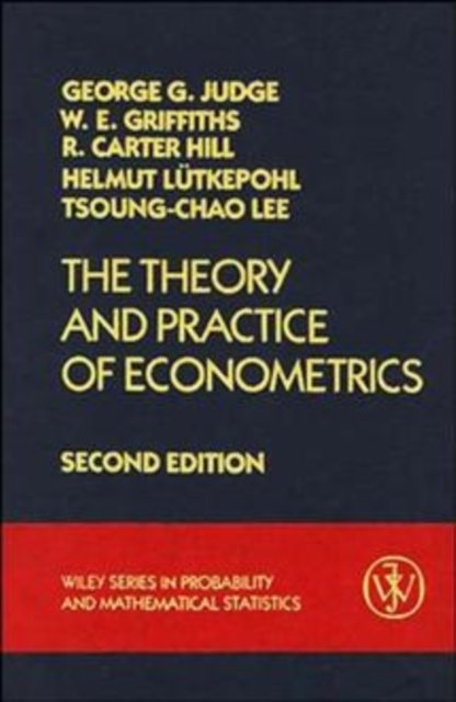 Theory & Practice of Econometrics 2e (WSE)