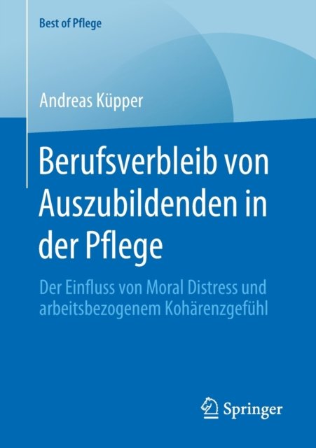 Berufsverbleib von Auszubildenden in der Pflege