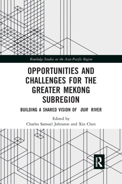 Opportunities and Challenges for the Greater Mekong Subregion