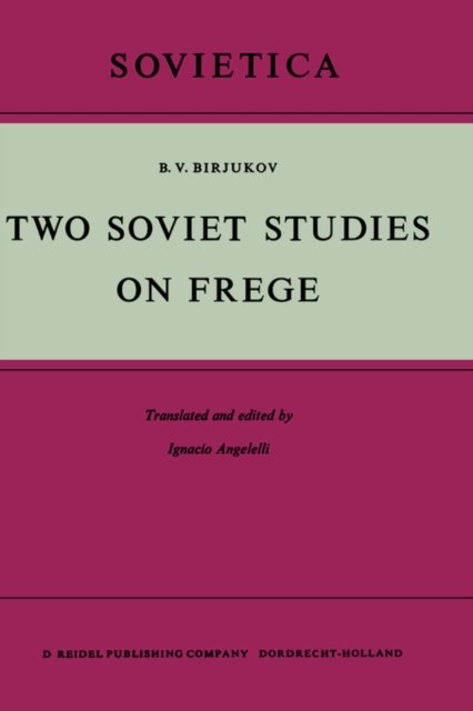 Two Soviet Studies on Frege