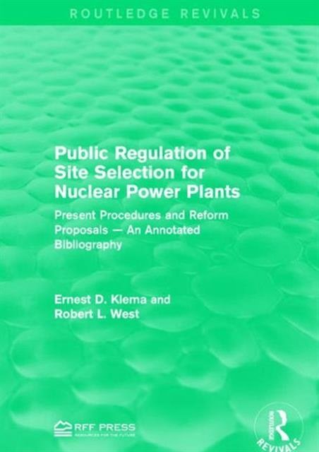 Public Regulation of Site Selection for Nuclear Power Plants