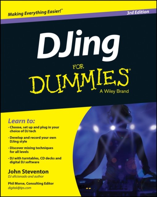 DJing For Dummies 3e