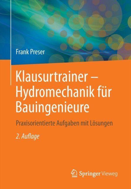 Klausurtrainer - Hydromechanik fur Bauingenieure