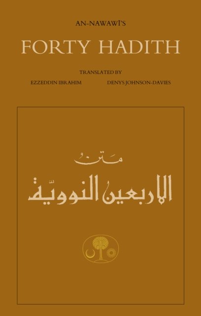 An-Nawawi''s Forty Hadith