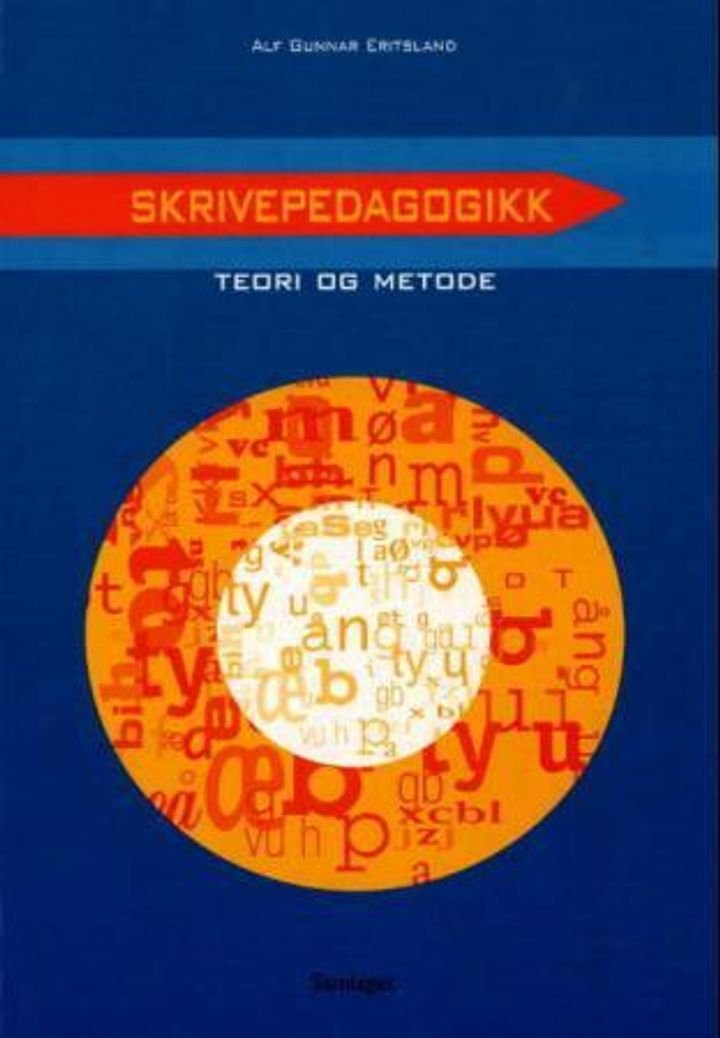 Skrivepedagogikk - teori og metode