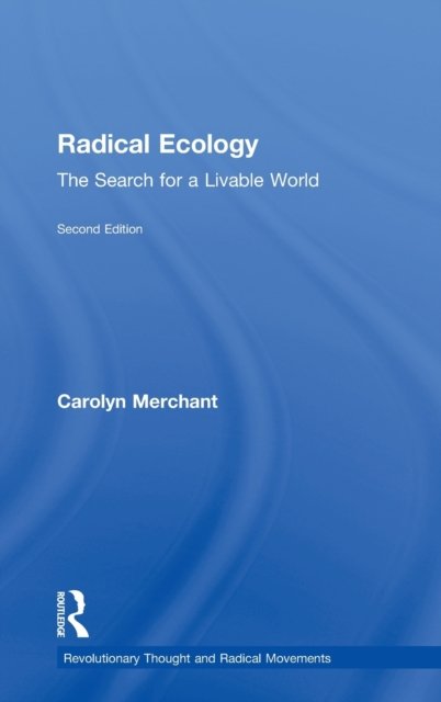Radical Ecology