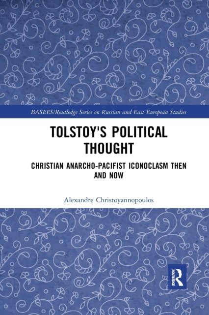 Tolstoy''s Political Thought