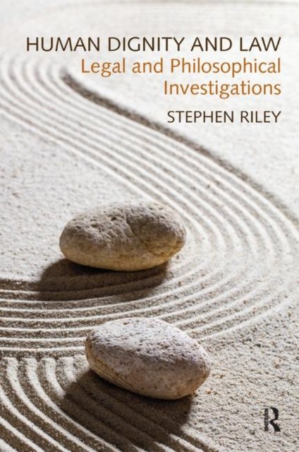 Human Dignity and Law