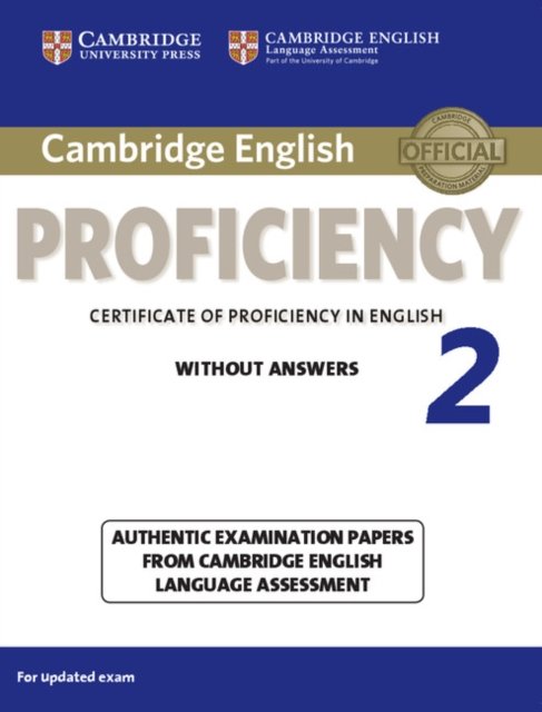 Cambridge English Proficiency 2 Without Answers