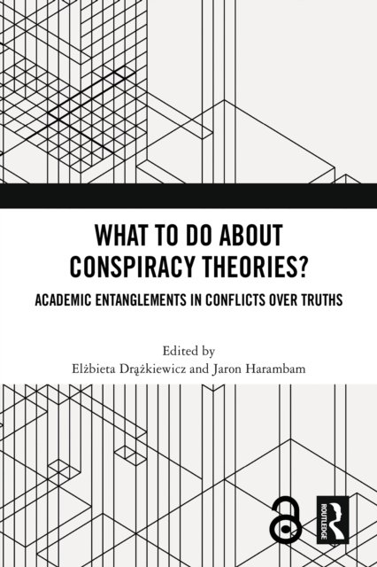 What To Do About Conspiracy Theories?