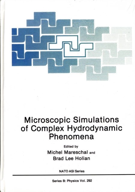 Microscopic Simulations of Complex Hydrodynamic Phenomena