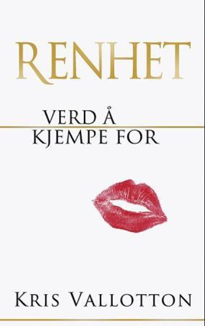 Renhet - verd å kjempe for