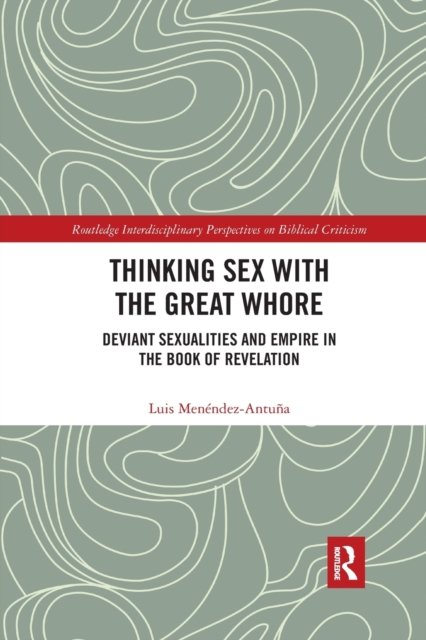 Thinking Sex With the Great Whore
