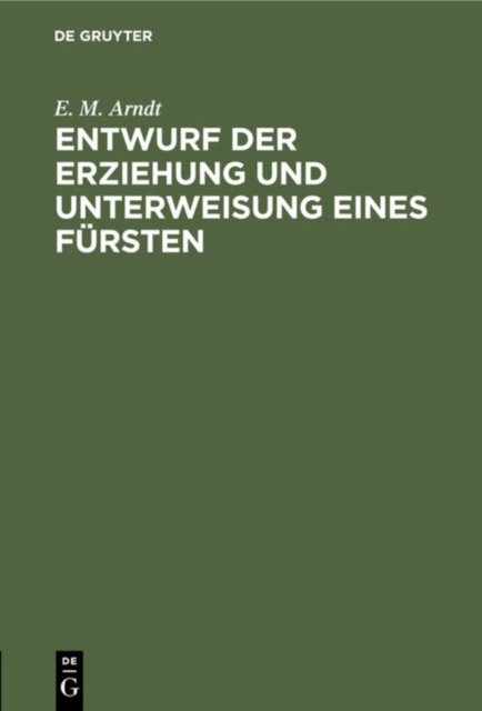 Entwurf Der Erziehung Und Unterweisung Eines Fursten